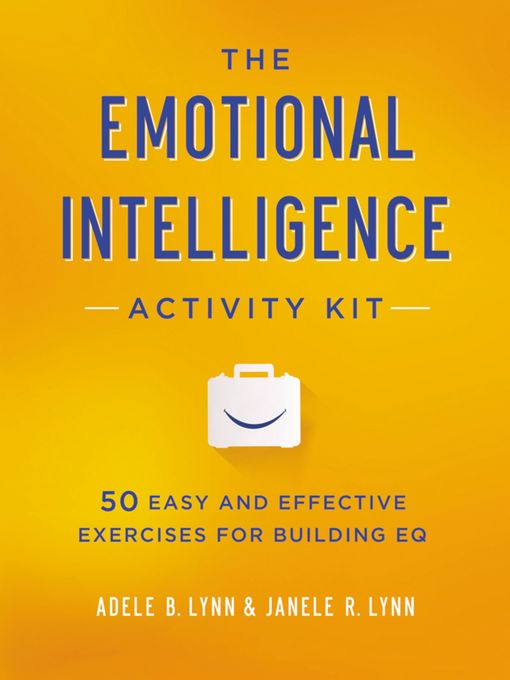 Title details for The Emotional Intelligence Activity Kit by Adele Lynn - Available